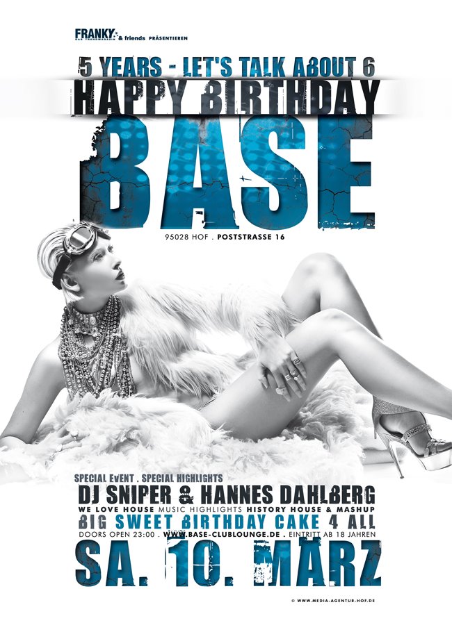 Fotos dieser Veranstaltung: 5 YEARS – LET`S TALK ABOUT 6 HAPPY BIRTHDAY BASE