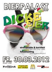 Fotos dieser Veranstaltung: DICKE EIER - die Osterparty