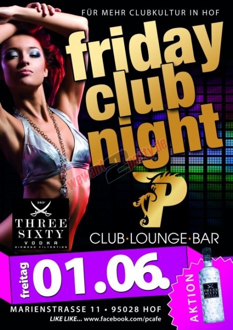 Fotos dieser Veranstaltung: » Friday Club Night | Eintritt Frei | "Happy Friday Preis
