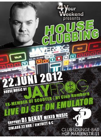 Fotos dieser Veranstaltung: House Clubbing with Guest DJ JAY FROG