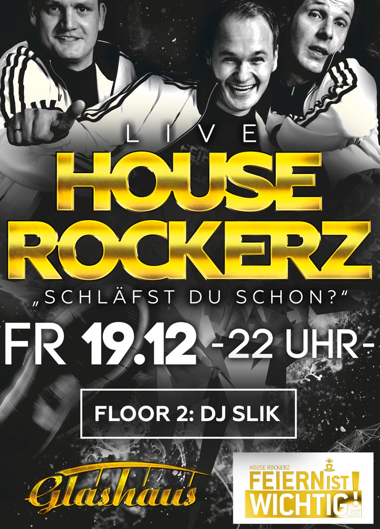Fotos dieser Veranstaltung: Schlaflos Tour : The House Rockerz Live ("Schläfst du schon" feat. Tiemo Hauer)