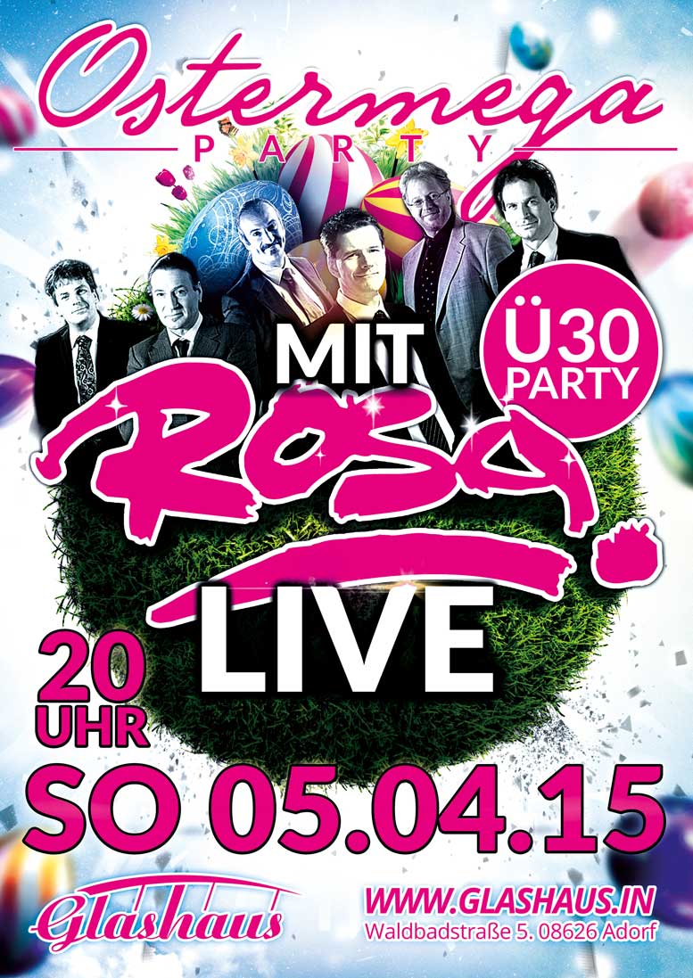 Fotos dieser Veranstaltung: OSTERMEGA Ü30 PARTY AM SONNTAG MIT ROSA LIVE + SENHORE HEMP + DJ SNAX