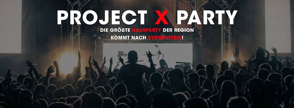 Fotos dieser Veranstaltung: Project X | Die größte Hausparty | Syrgenstein